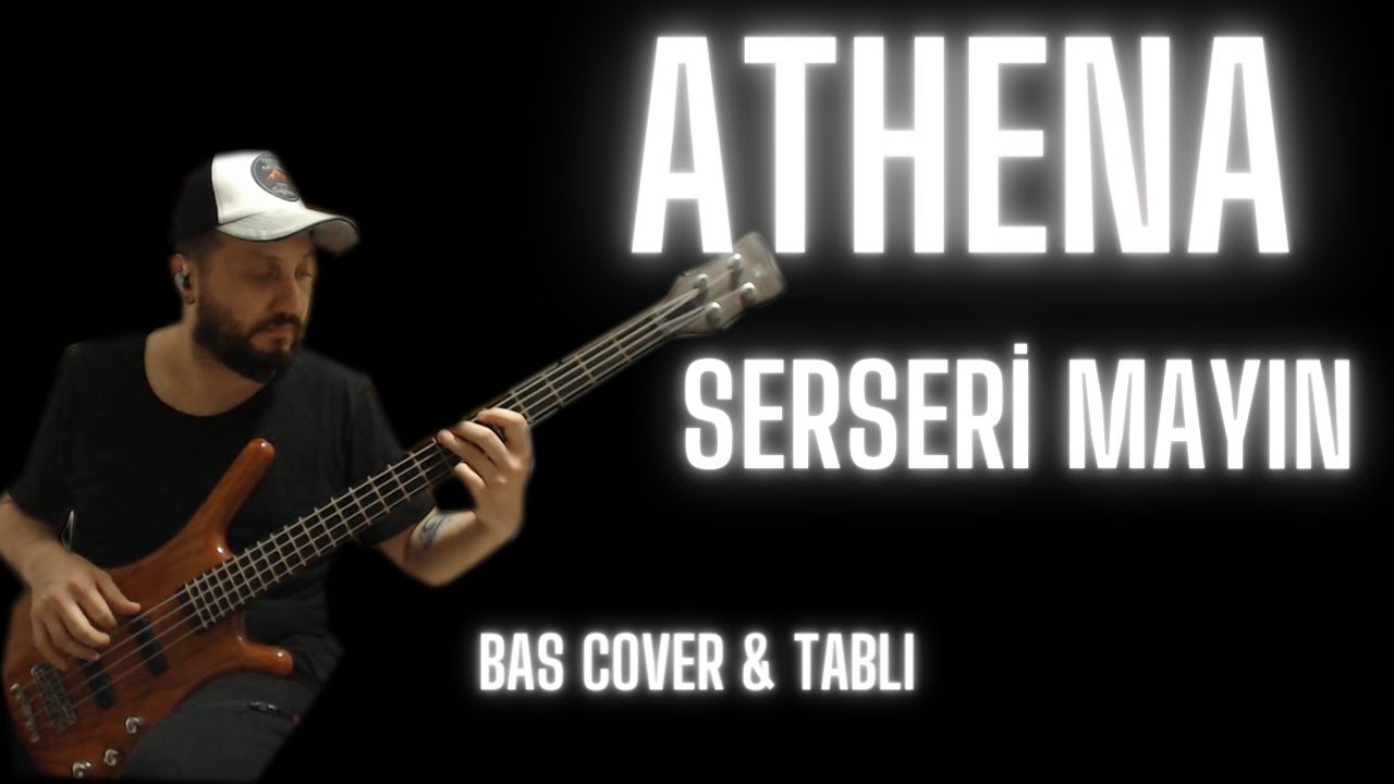 Athena - Serseri Mayın 🎸 (Bass Cover + Tablı)