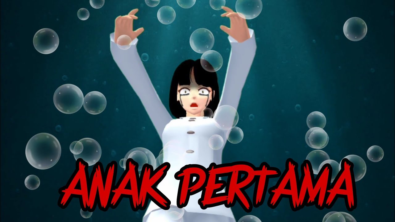 ANAK PERTAMA | HORROR MOVIE SAKURA SCHOOL SIMULATOR