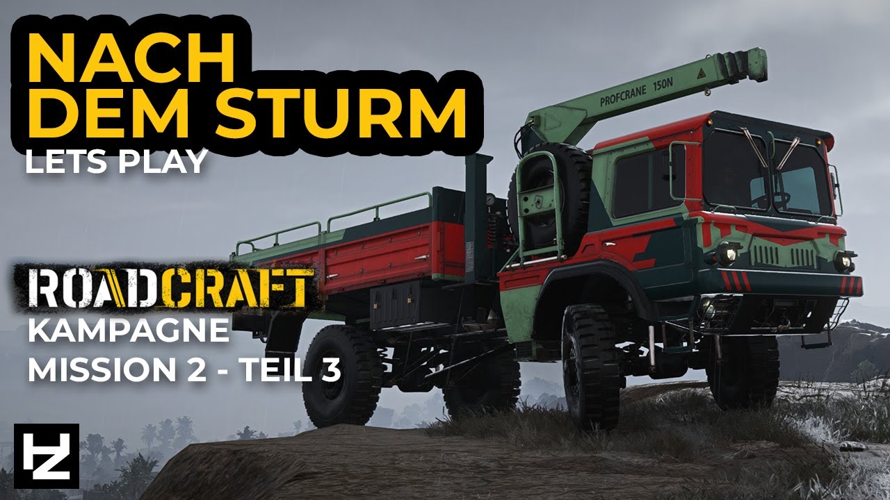 RoadCraft | Mission 02 | Nach dem Sturm | Teil 3