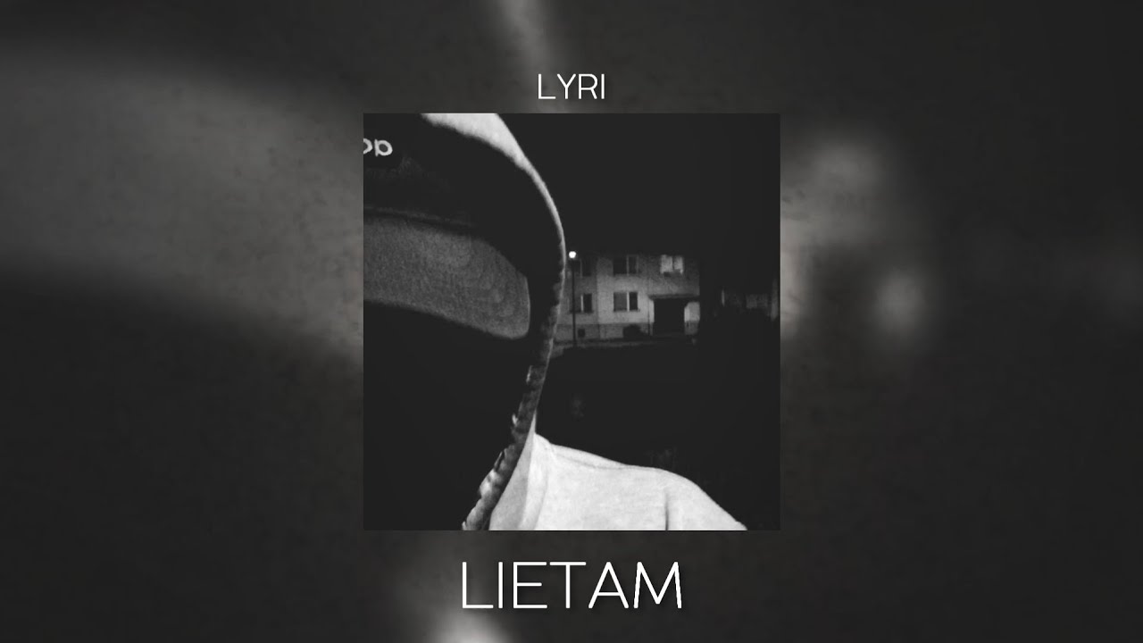 LYRI - Lietam