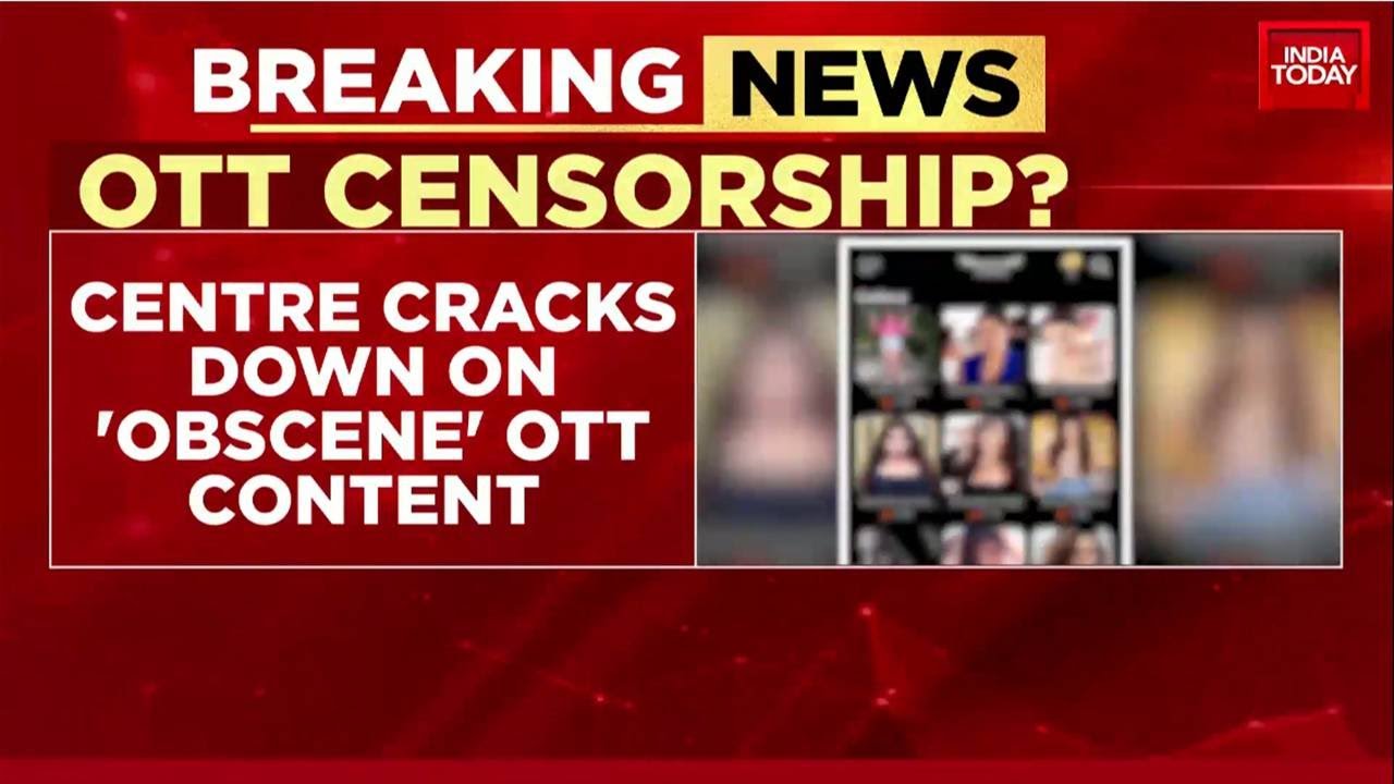 Centre Blocks 18 OTT Platforms For Obscene And Vulgar Content | India Today News