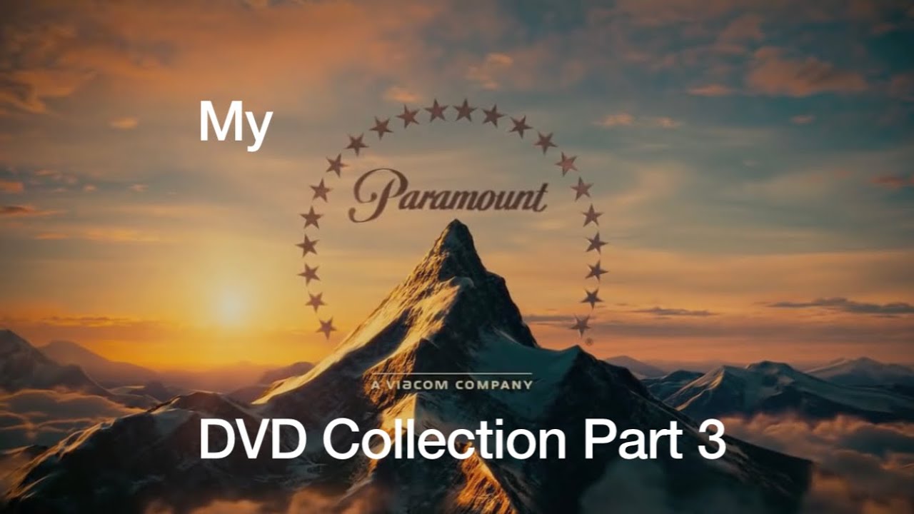 My Paramount DVD And Blu Ray Collection Part 3