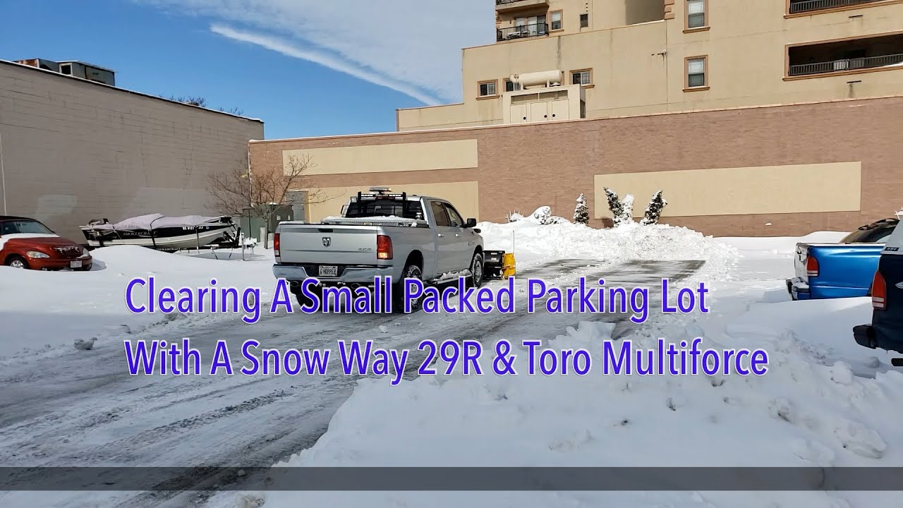 Plowing A Congested Parking Lot with A Snow Way 29R Plow and Toro Multiforce
