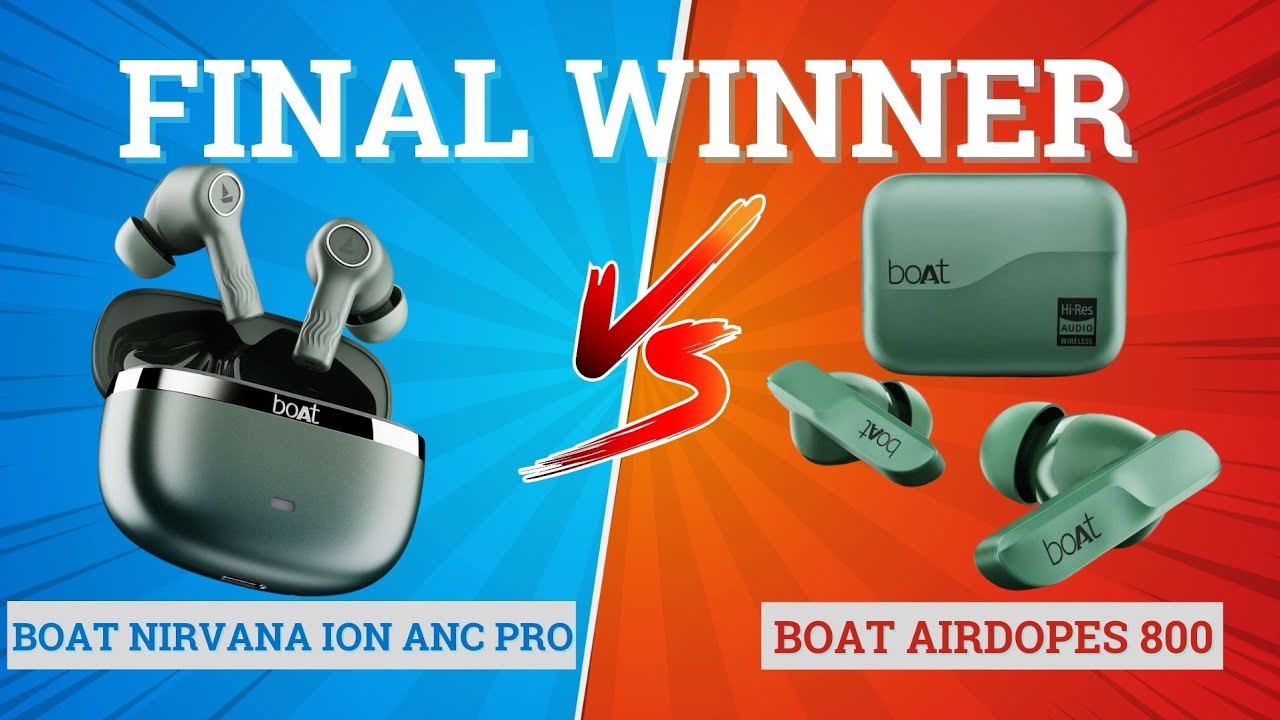 boAt Nirvana Ion ANC Pro vs Boat Airdopes 800 🔥 Best for Music & Gaming ⚡️