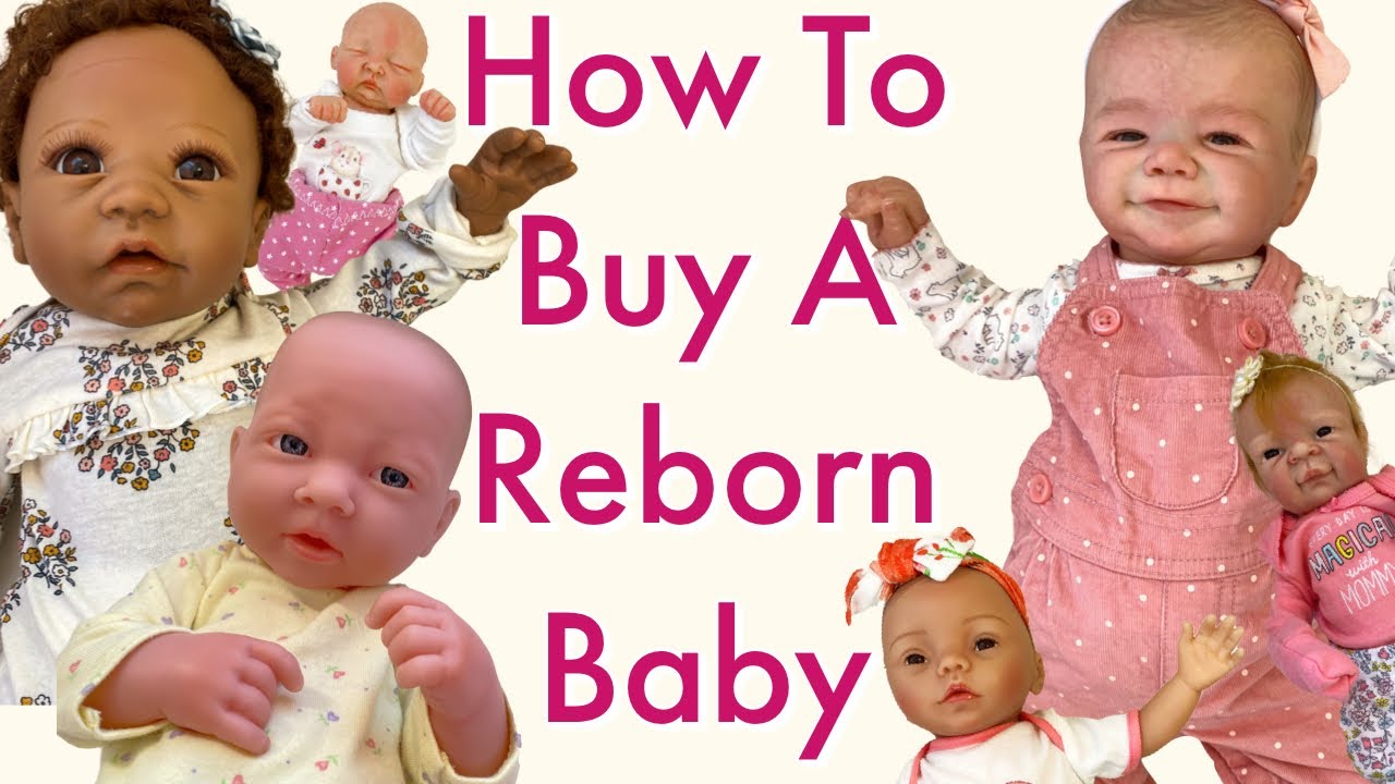 How To Buy Reborn & Silicone Baby Dolls + How To Avoid Scam Websites