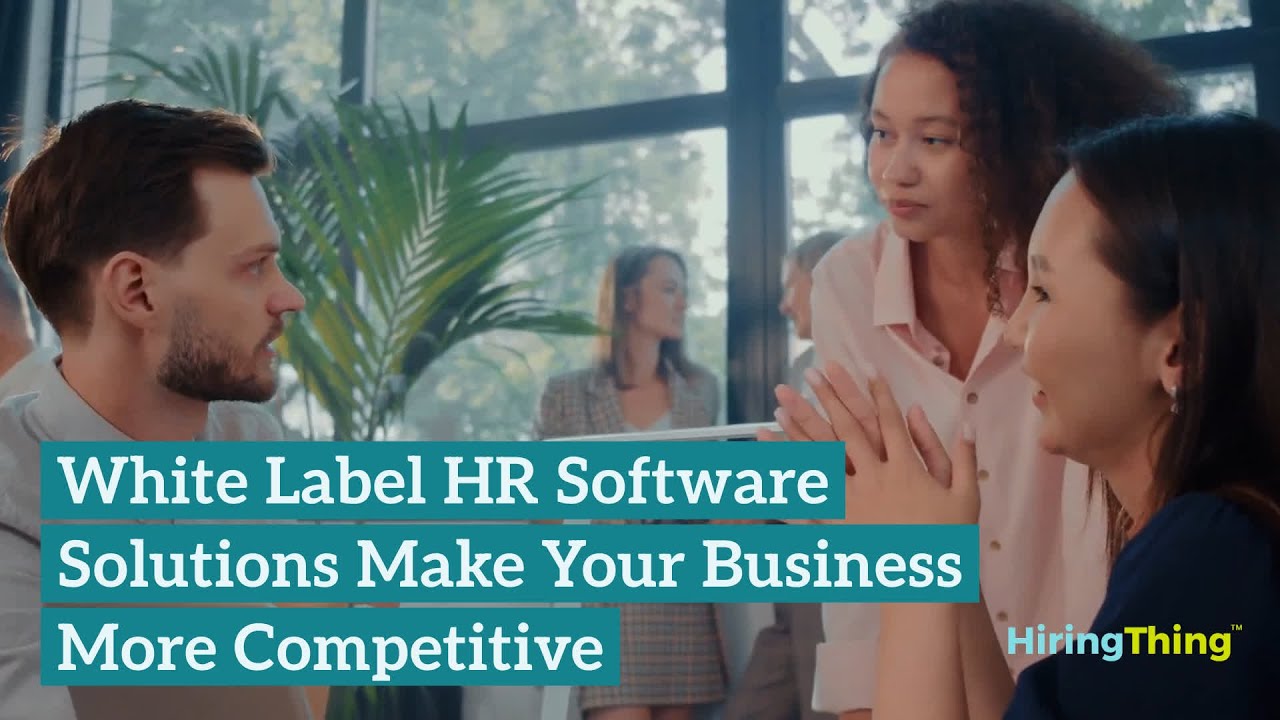 White Label HR Software Solutions Make Your Business More Competitive