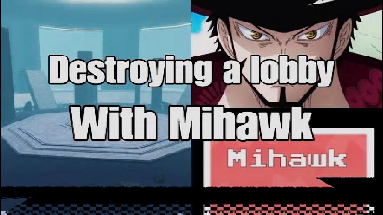 Destroying a lobby with Mihawk | Item asylum