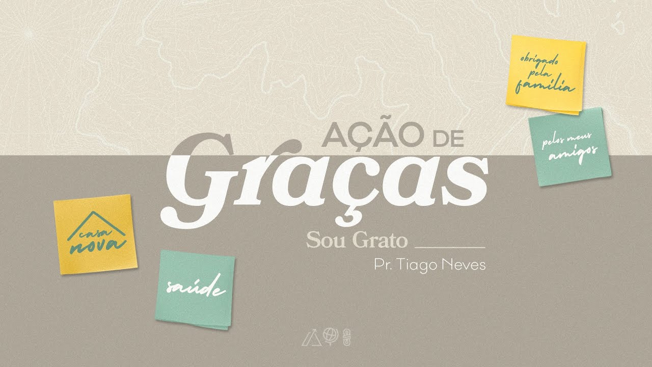 Ação de Graças - Sou Grato - Tiago Neves