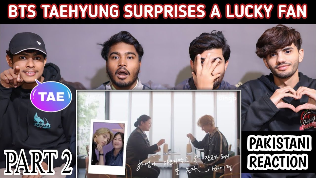 Bts Taehyung Surprises A Lucky Fan - Part 2 - Pakistani Reaction - Usman Rajpoot