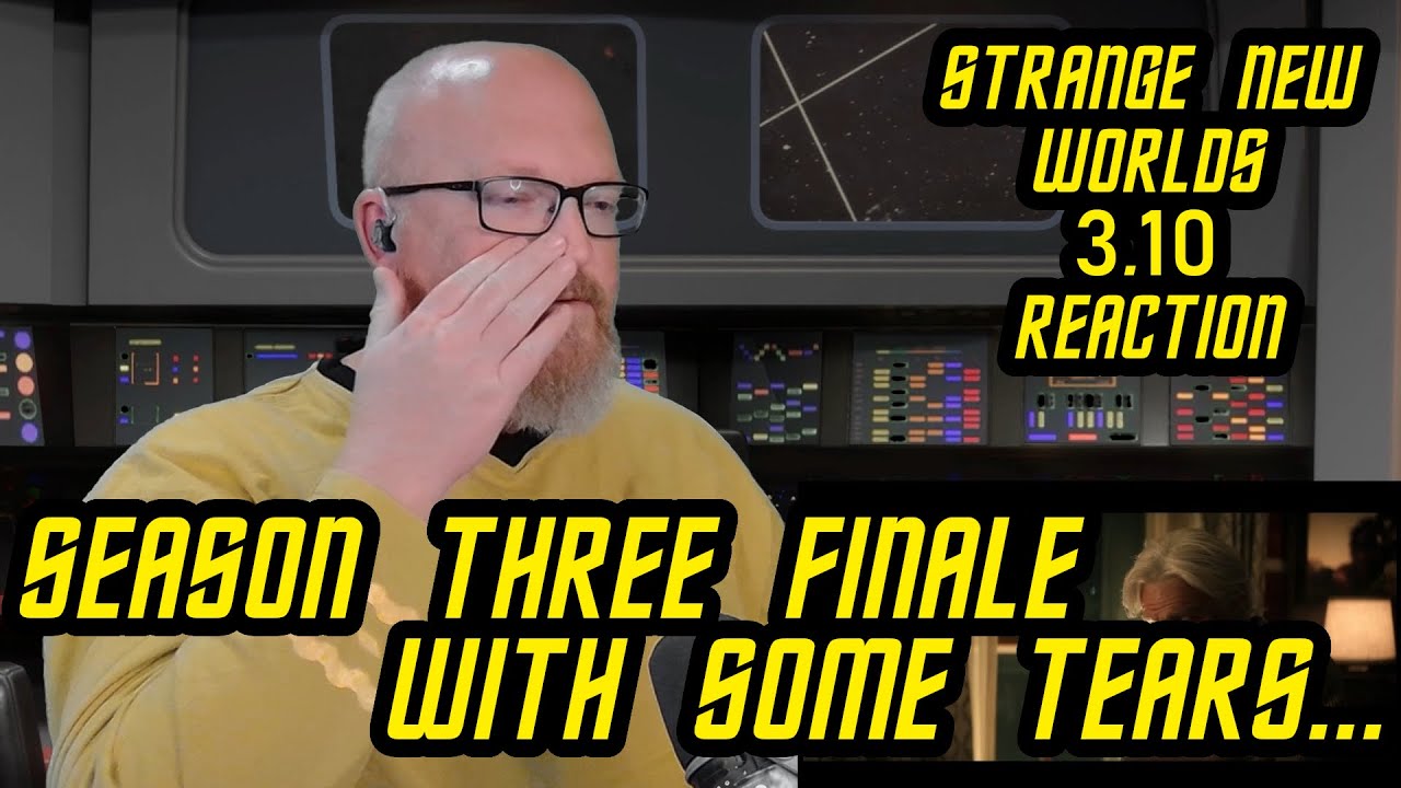 Star Trek: Strange New Worlds- Season 3 Eps 10 REACTION | This Dads REACTS