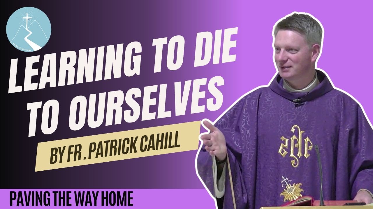 Learning to Die to Ourselves