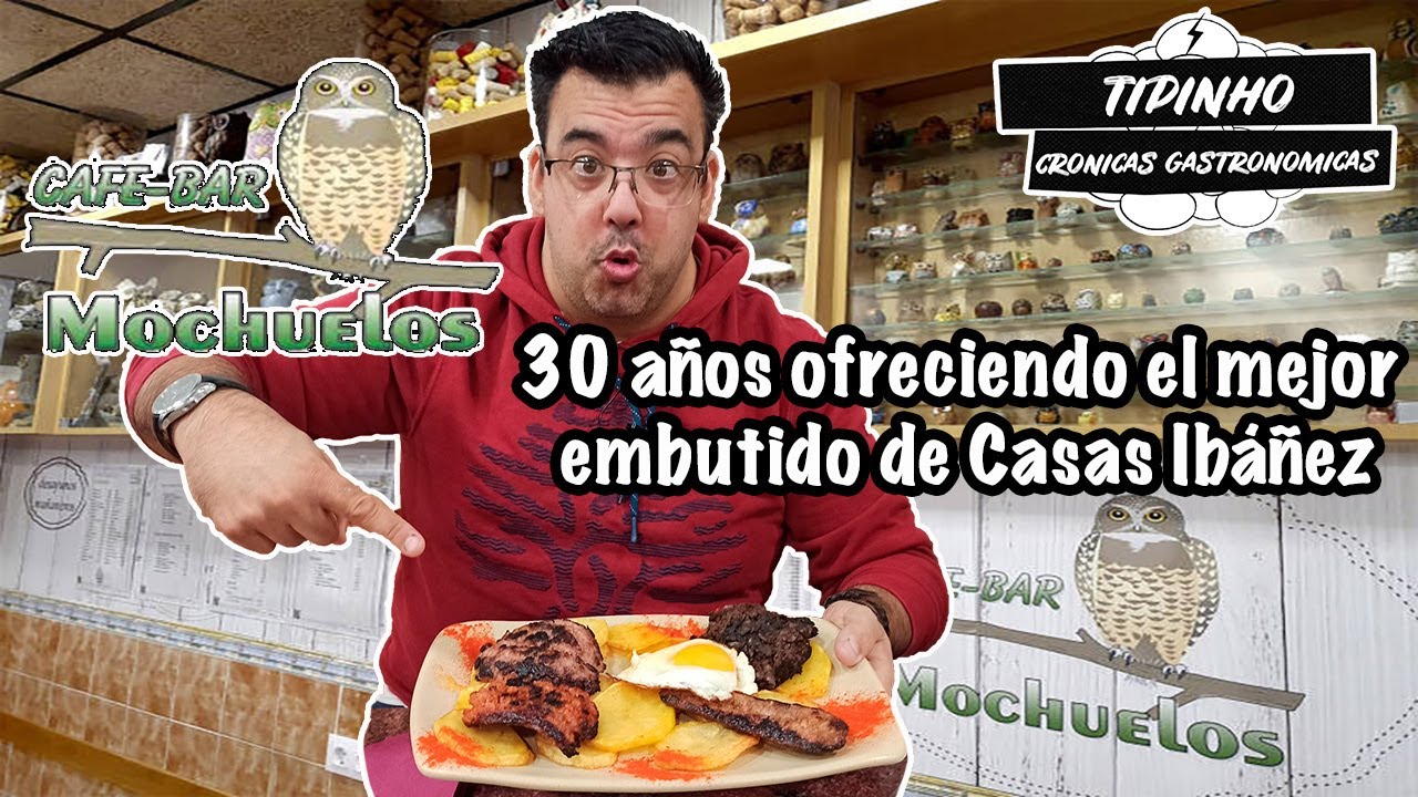 Almorzamos en el Bar Mochuelos,allí se cocina el mejor embutido de España, de Casas Ibáñez a la mesa