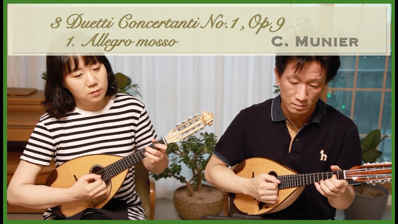 C.MUNIER - 3 Duetti Concertanti No.1, op.9 - I. Allegro mosso | 만돌린(mandolin):김아름,이기욱