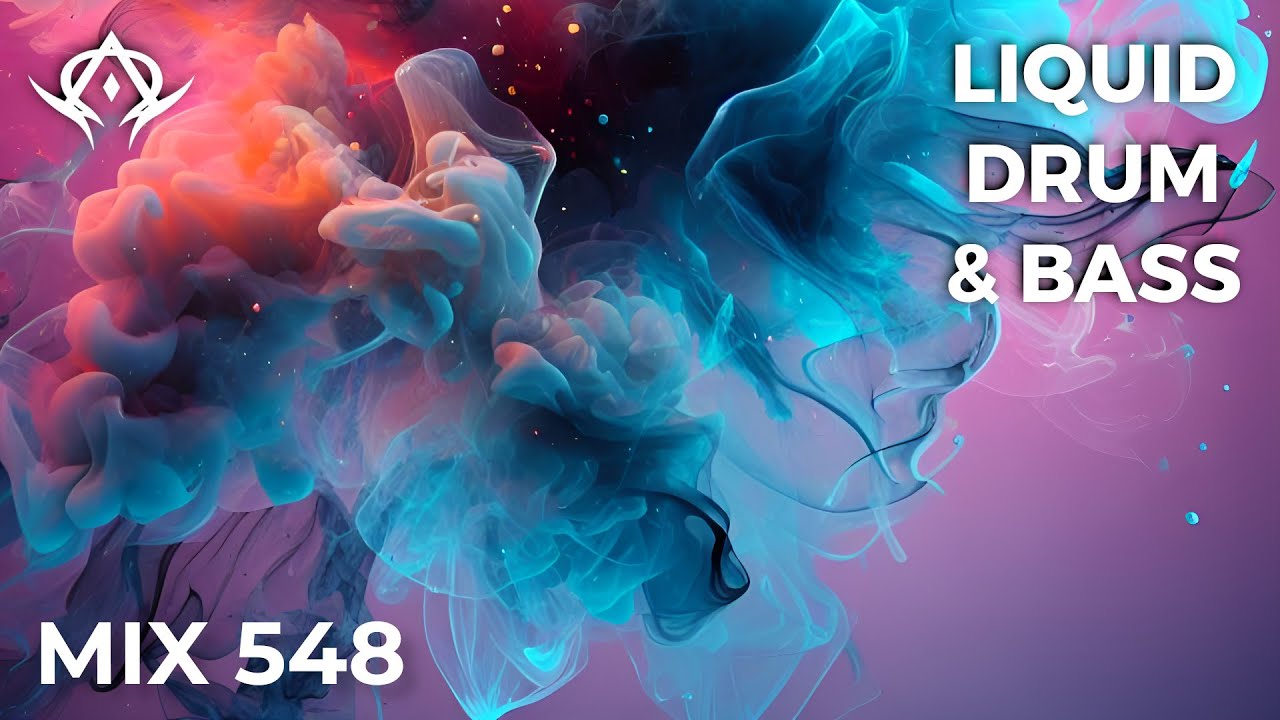 Liquid Drum and Bass Mix 548