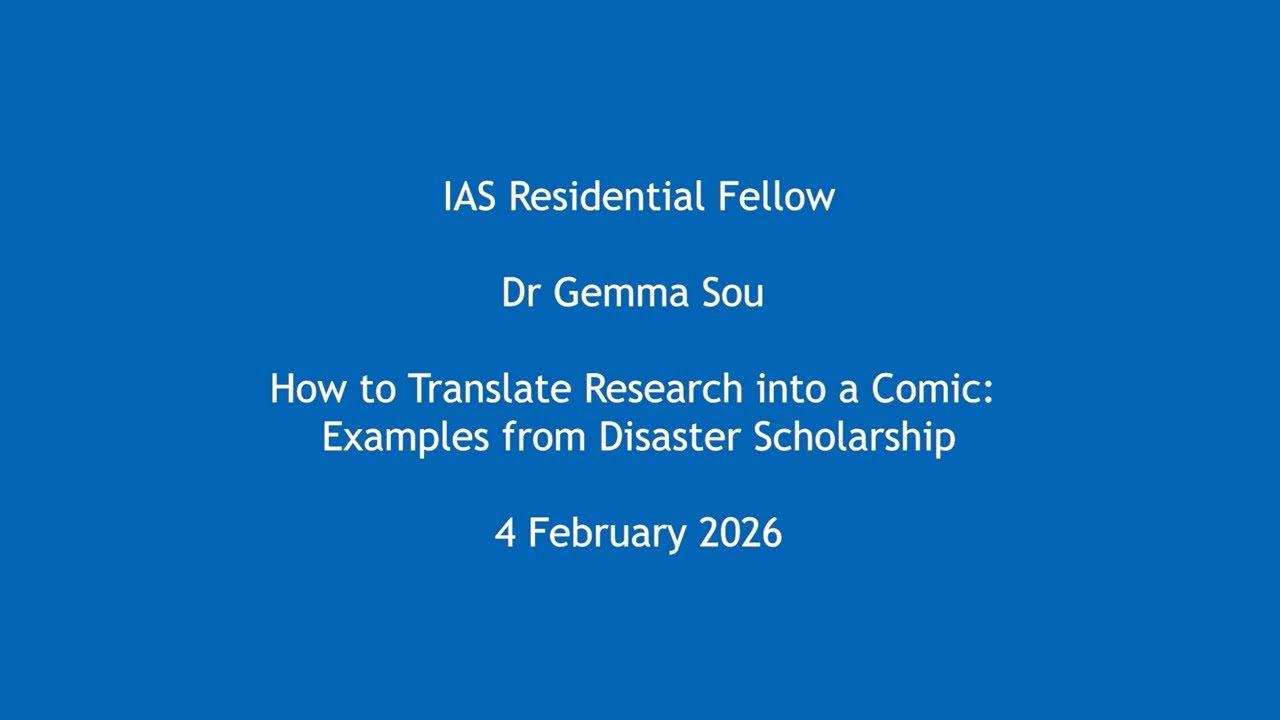 Dr Gemma Sou - How to Translate Research into a Comic: Examples from Disaster Scholarship