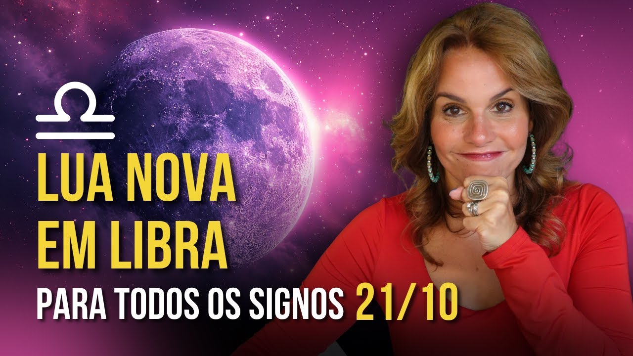 LUA NOVA EM LIBRA POR ASCENDENTE E SIGNO SOLAR | M&Aacute;RCIA FERVIENZA