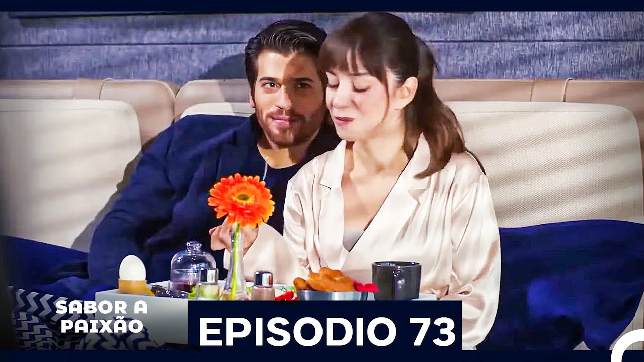 Sabor A Paix&atilde;o Epis&oacute;dio 73 (Dublagem em Portugu&ecirc;s)