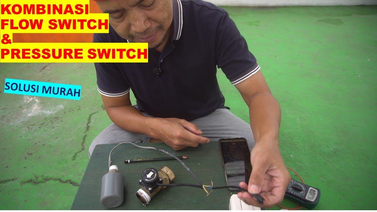 Kombinasi Flow Switch dan Pressure Switch