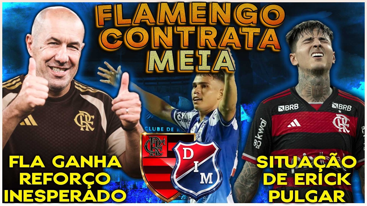 HOMENAGEM AO PEDRO | FLAMENGO CONTRATA VOLANTE | QUADRO DE ERICK PULGAR | GRANDE REFOR&Ccedil;O NO MENG&Atilde;O