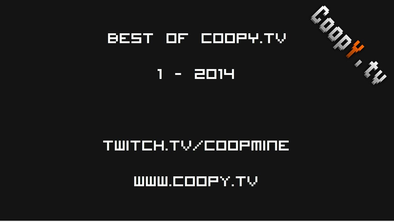 Best of CoopY.tv 1/2014