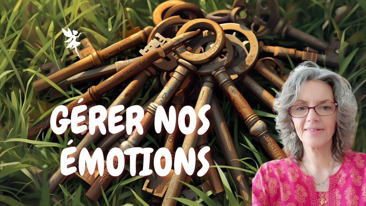 🧚‍♀️ 🗝️ De l'émotion à la RÉSILIENCE : comment sortir de la réaction 💡⛅