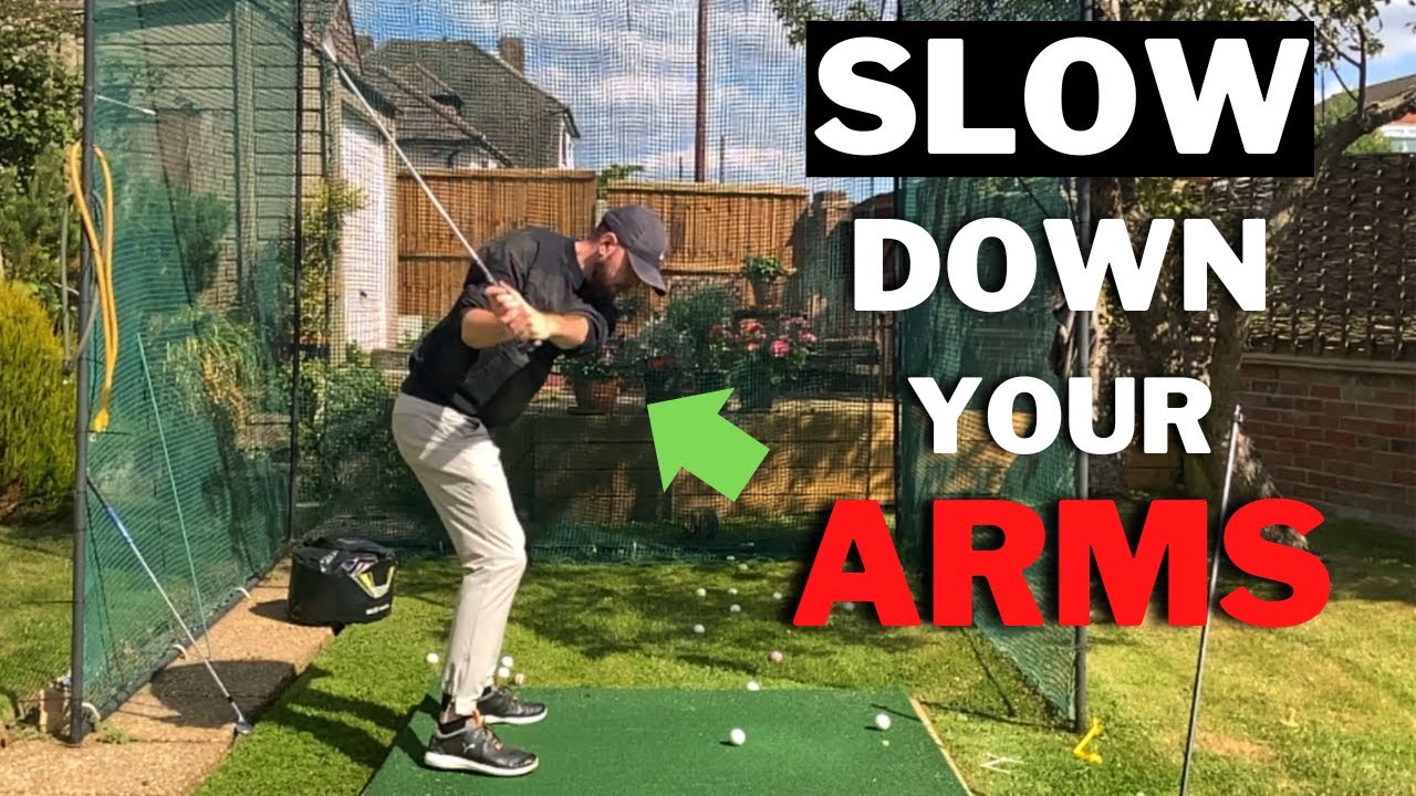 You Must SLOW DOWN Your Arms To Hit The Golf Ball Longer And Straighter