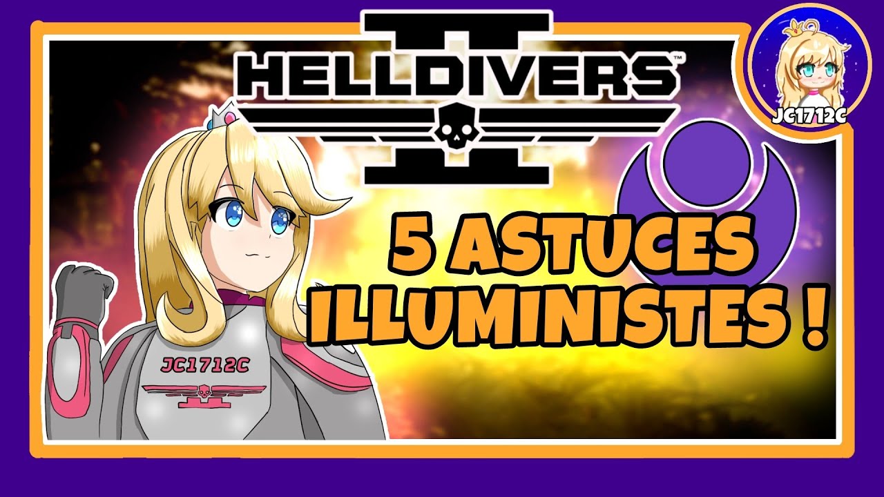 Helldivers 2 - 5 ASTUCES contre les ILLUMINISTES !