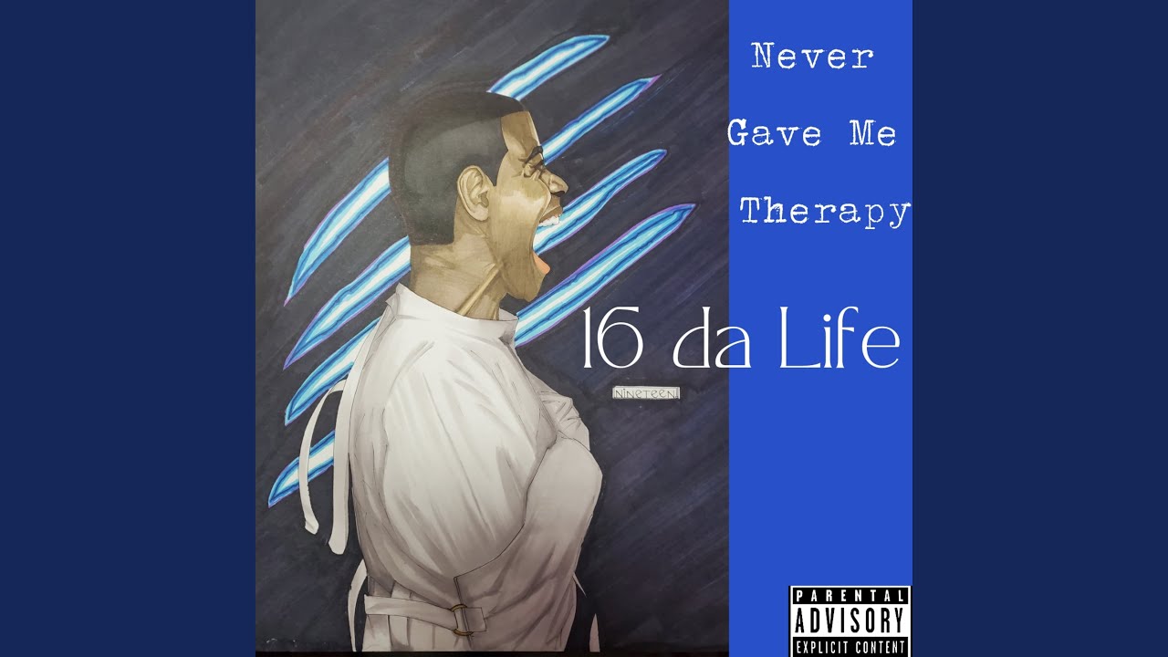 Never Gave Me Therapy