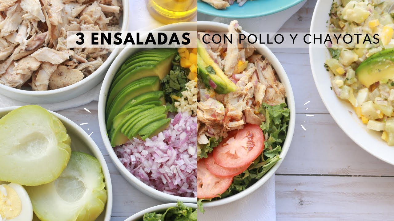 🥗 3 ENSALADAS con POLLO desmechado Y CHAYOTAS | 🔪 Con Truco de cocina