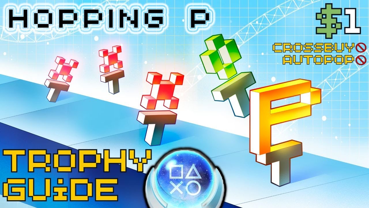 EASY 5 Minute 1 Button $1 Platinum! | Hopping P Trophy Guide