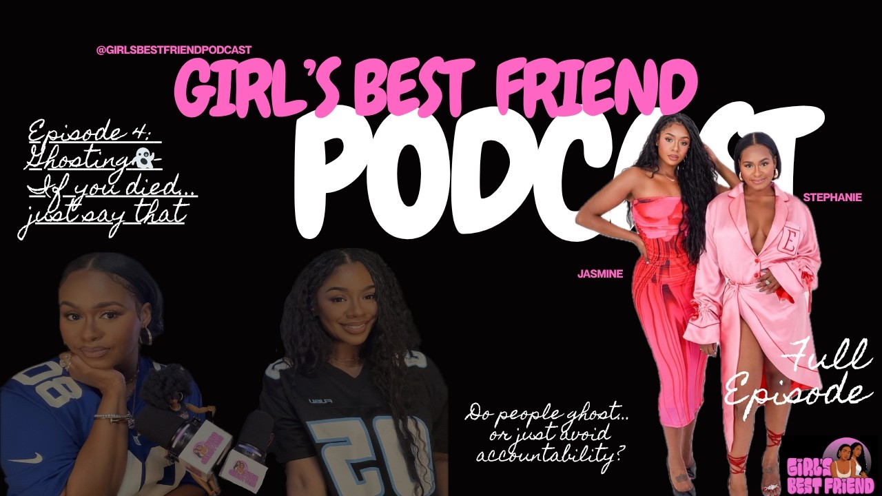 Episode 4: Ghosting👻-If you died, just say that
