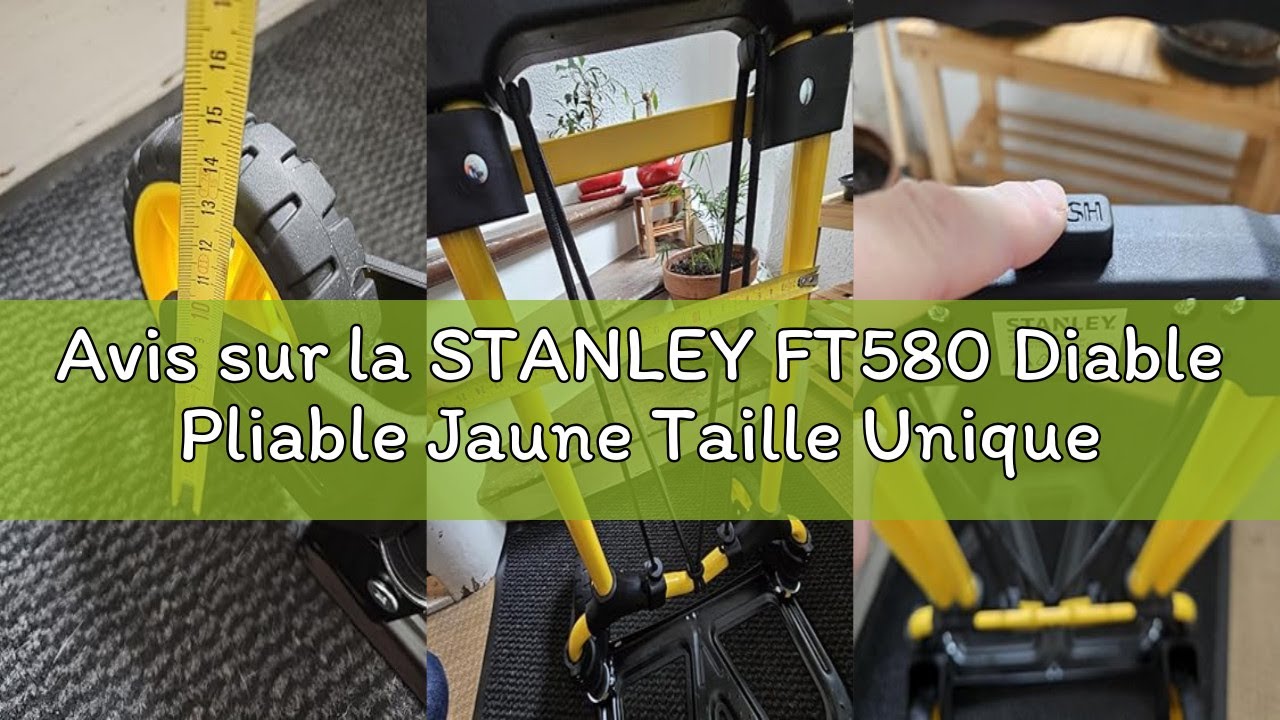 Avis sur la STANLEY FT580 Diable Pliable Jaune Taille Unique