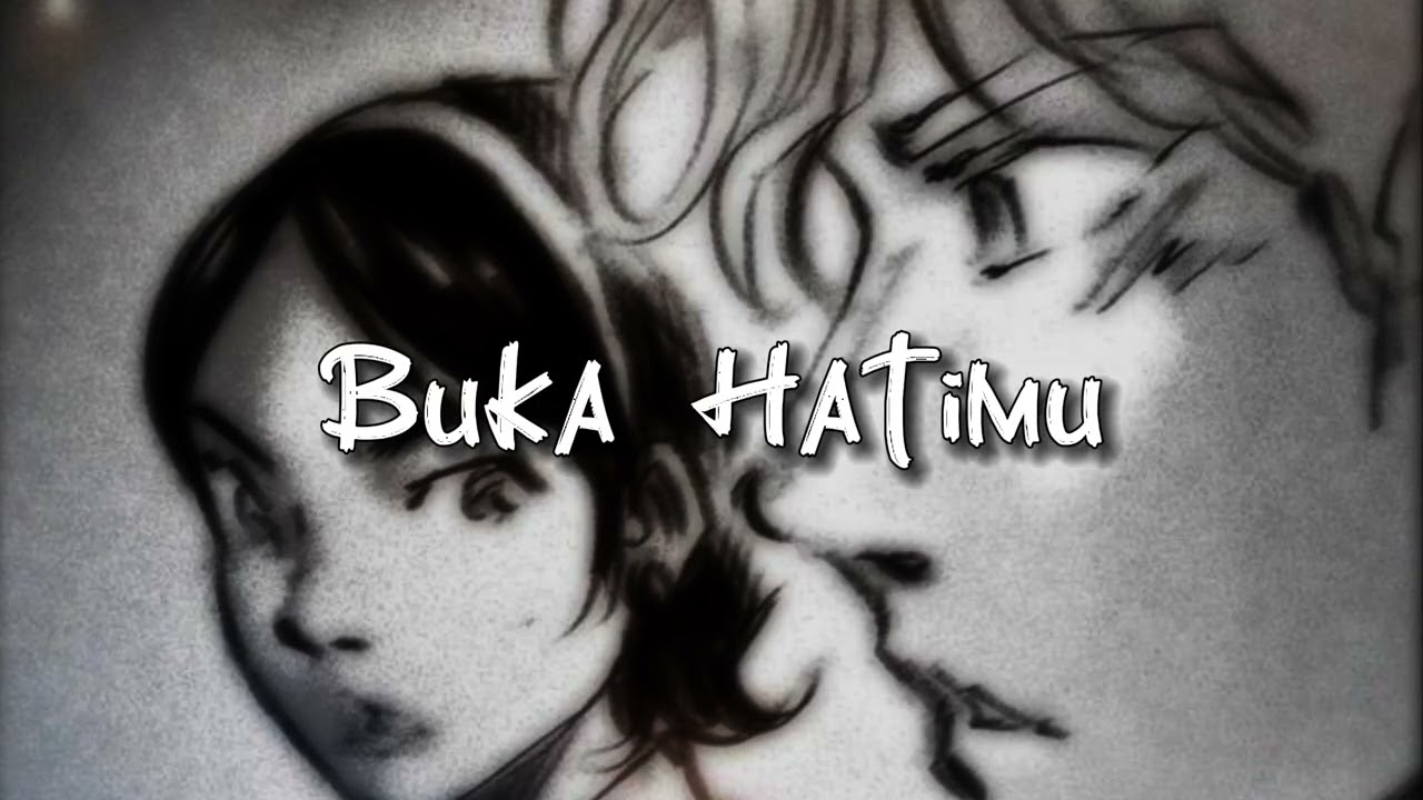 Buka Hatimu - Armada (slowed + reverb)
