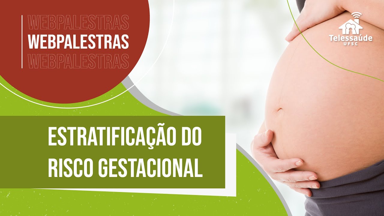 Webpalestra - Estratificação do risco gestacional