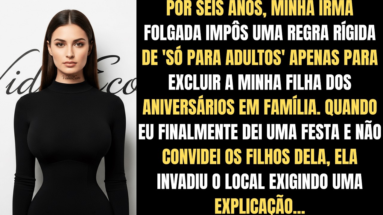 A Família Humilhou Minha Filha na Festa. Minha Vingança? Cancelei Tudo!