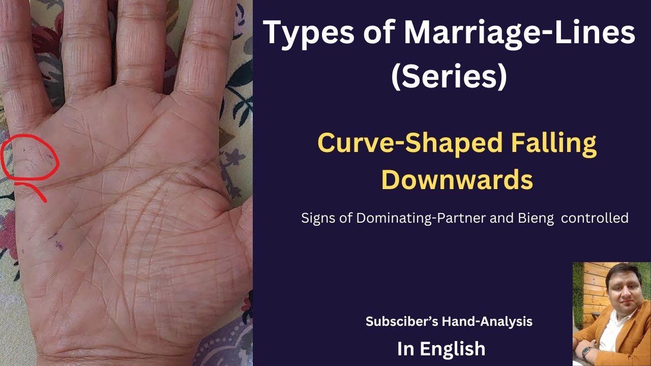 Curve-Shaped Marriage-Line in Palm-:Line Falling on Heart-Line-:Types of Marriage-Line