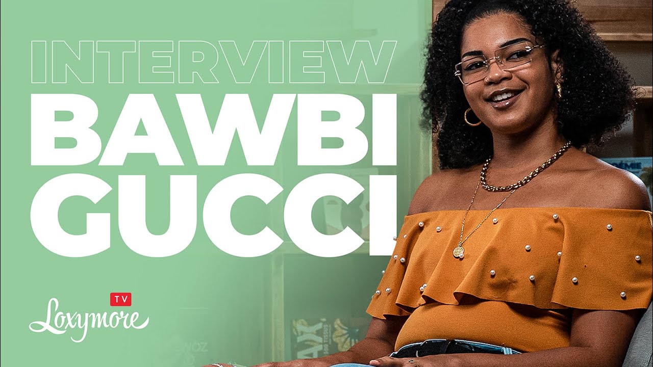 Bawbi Gucci : "Je préfère prendre mon temps et faire des choses que j’apprécie…"| Loxymore Interview