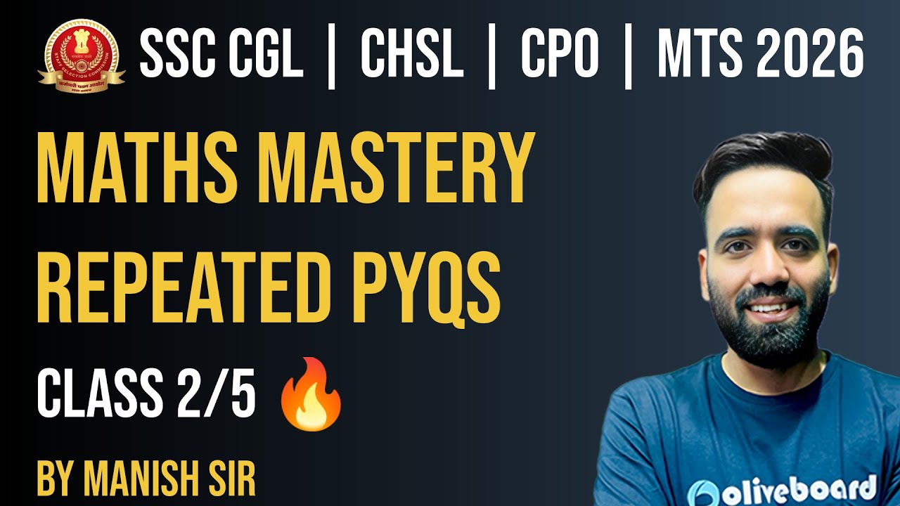 SSC Maths Repeated PYQs 2026 | CGL CHSL CPO MTS | Maths Mastery Class - 2 | Oliveboard