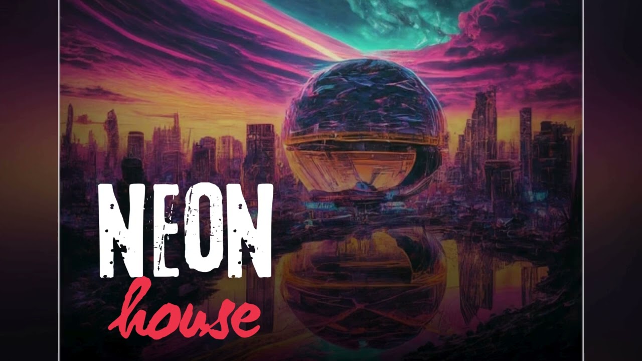 Neon House Music 2024
