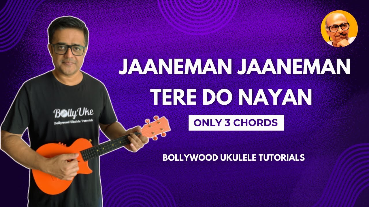 Jaaneman Jaaneman Tere Do Nayan | Only 3 Chords | Ukulele Tutorial