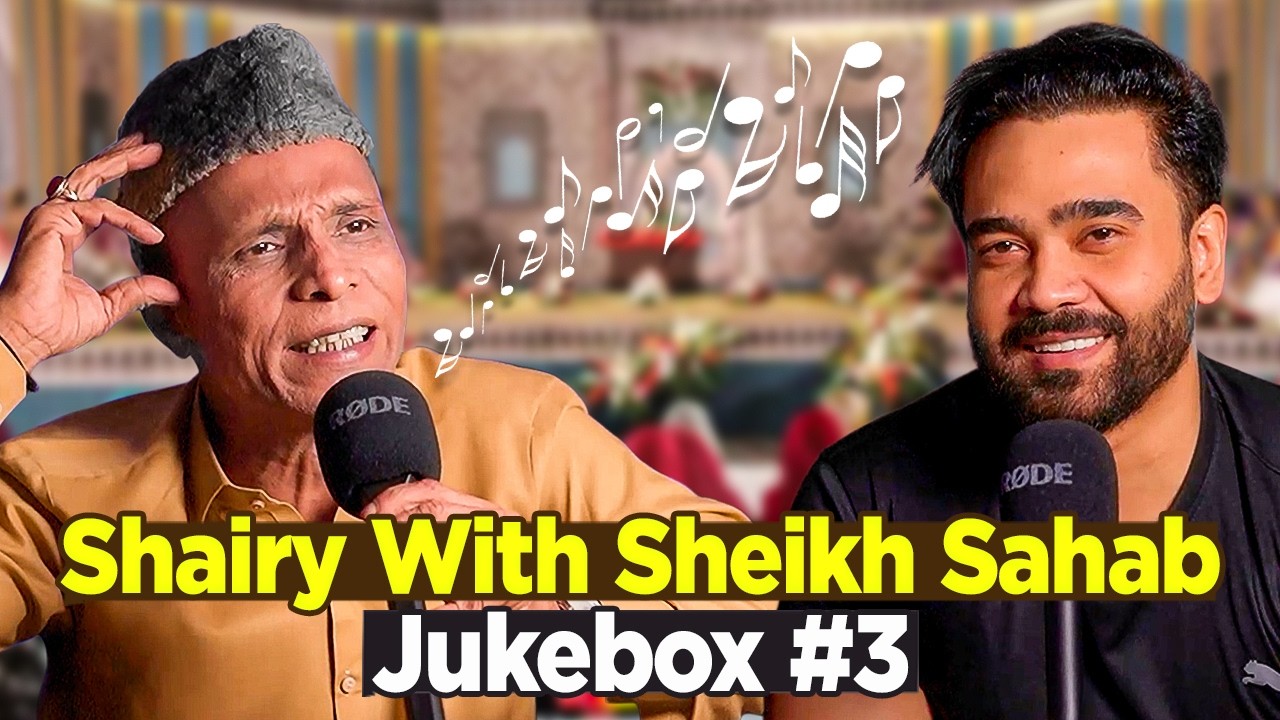 Shayari With Sheikh Sahab | Jukebox #3