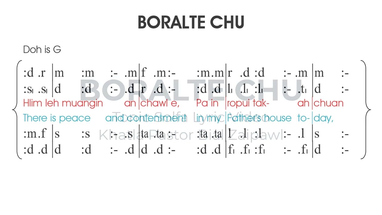 BORALTE CHU (SATB) || Tonic Solfa Lyric Video || Khatla Pastor Bial zaipawl