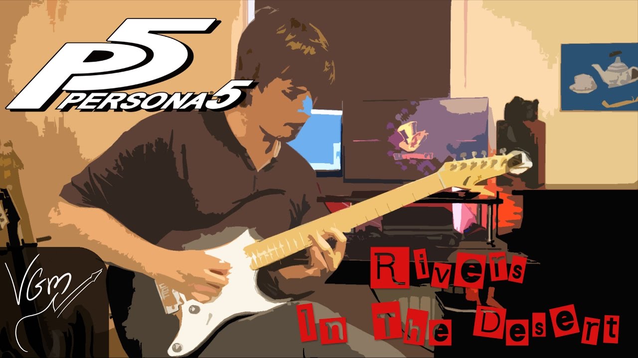 Rivers In The Desert [Guitar Cover + Tabs] | Persona 5 | VGmPeeta