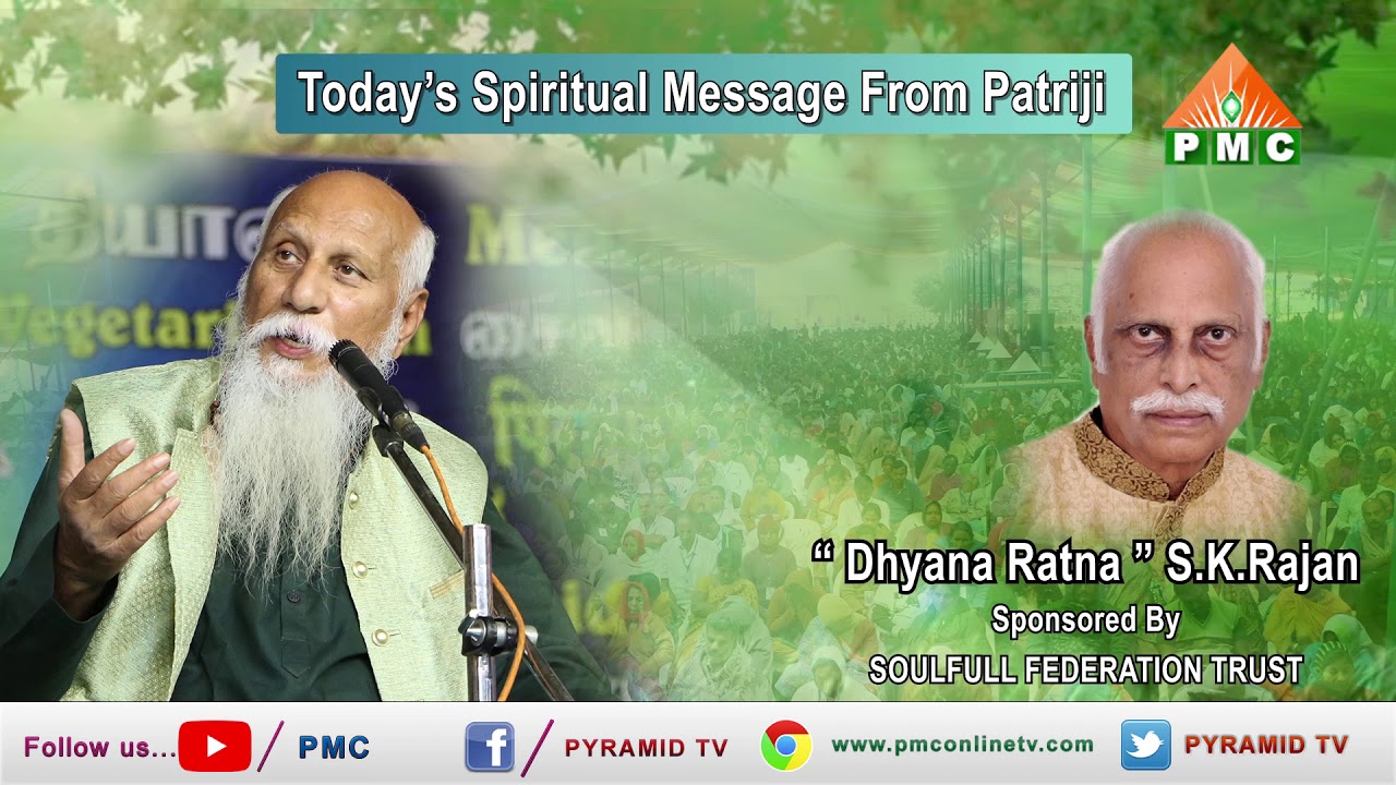 Spiritual Message | Patriji | PMC English