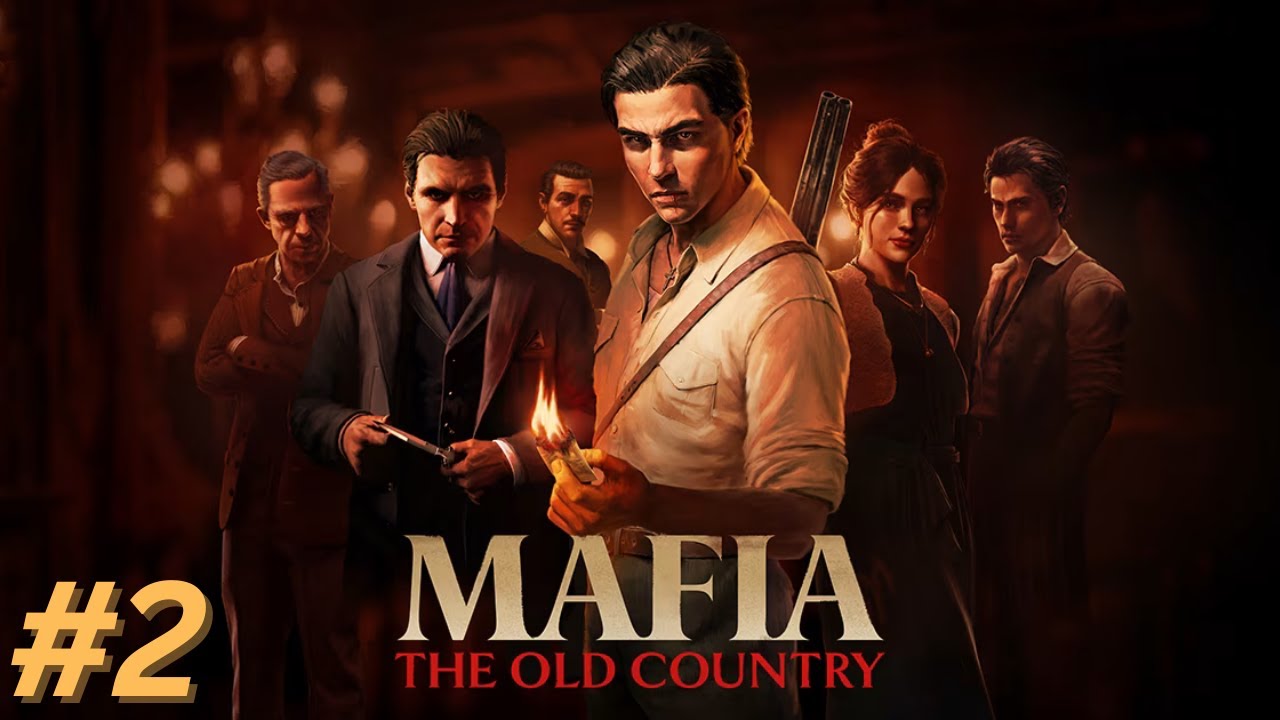 Mafia: The Old Country #2