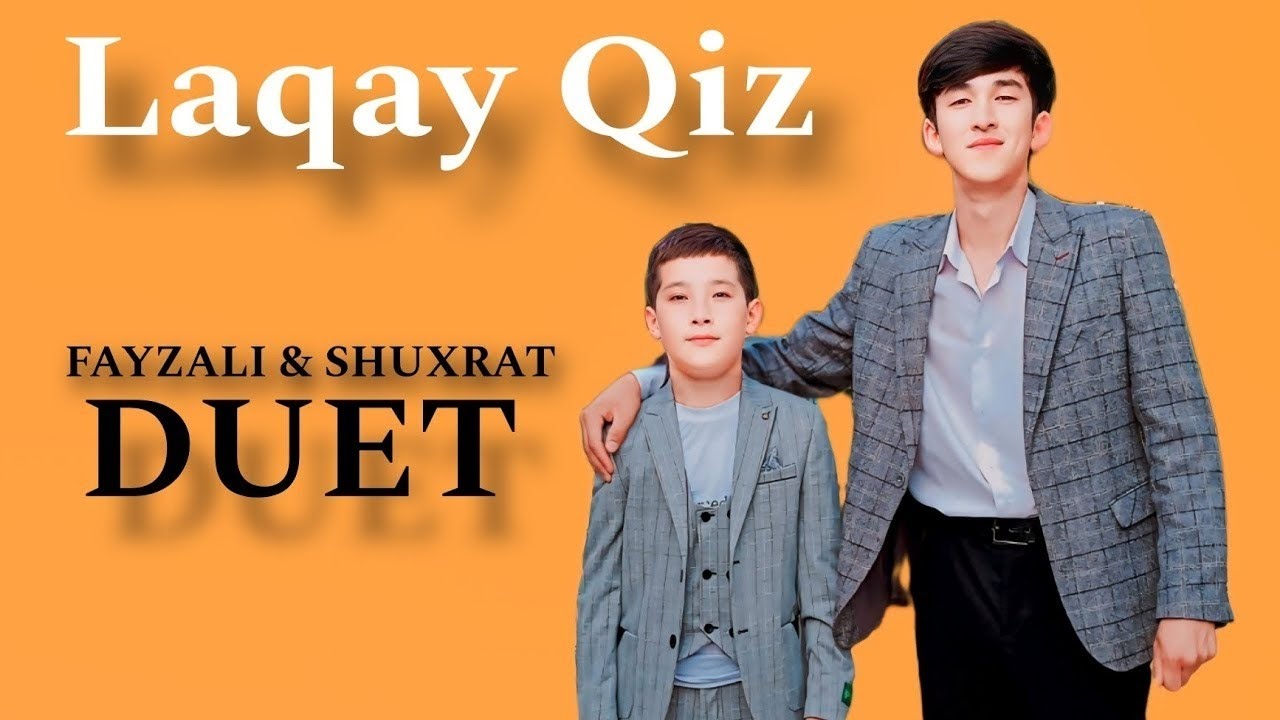 Fayzali & Shuxrat.  Laqay qiz