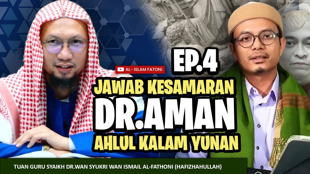 JAWAB KESAMARAN DR.AMAN AHLUL KALAM YUNAN  |  EP.4