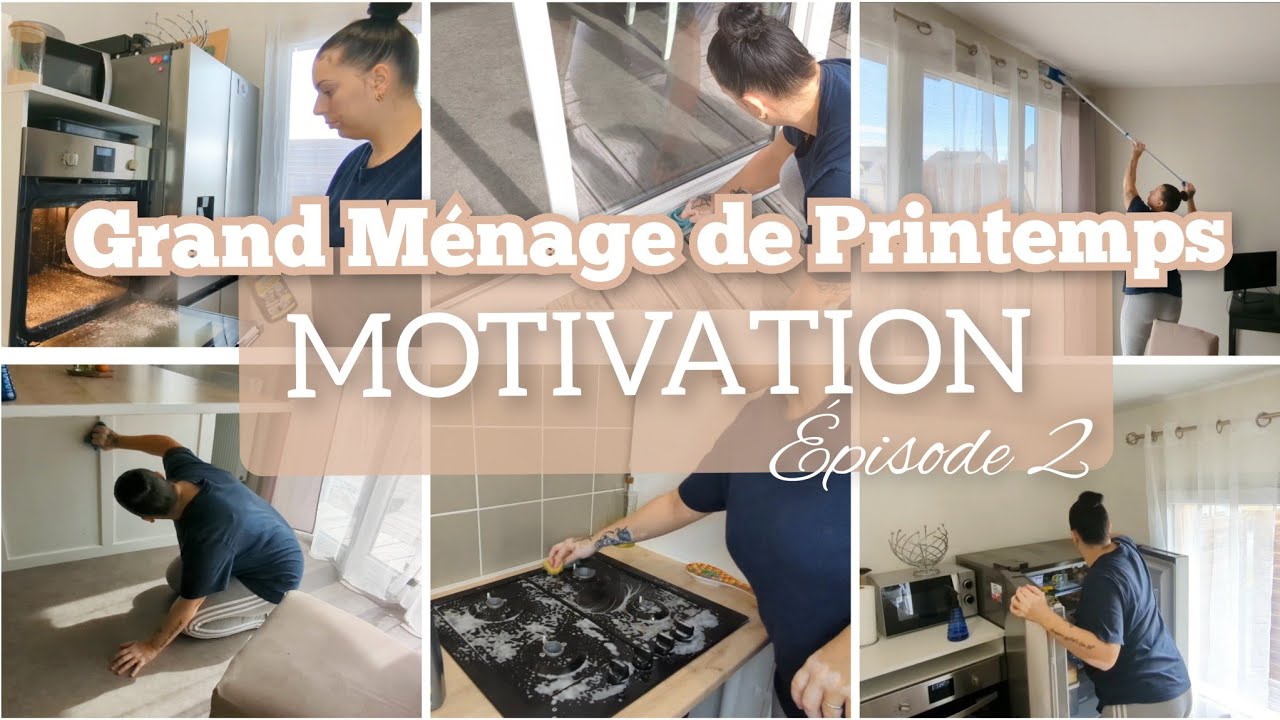 ✨MOTIVATION || 🌿 GRAND MENAGE || LE PRINTEMPS APPROCHE || Épisode 2
