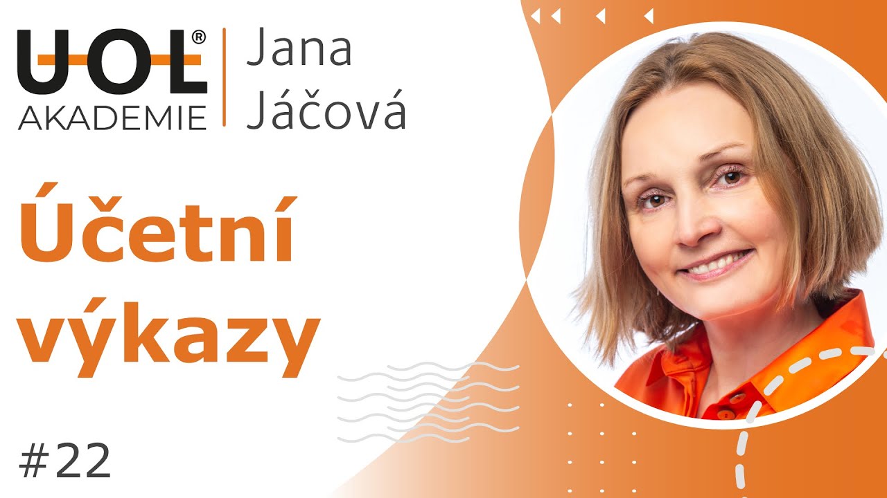 Účetní výkazy | UOL akademie 🎓 #22