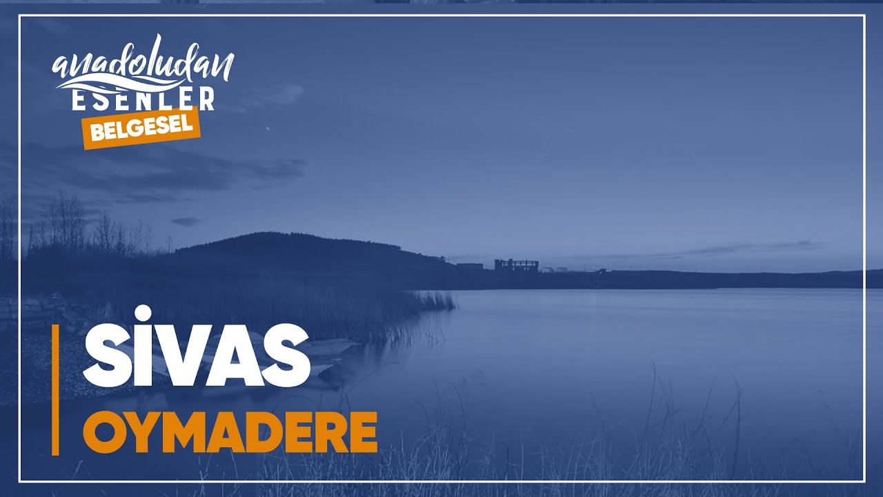 Sivas - Oymadere | 